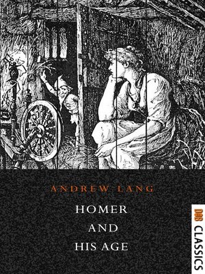 cover image of Homer and His Age